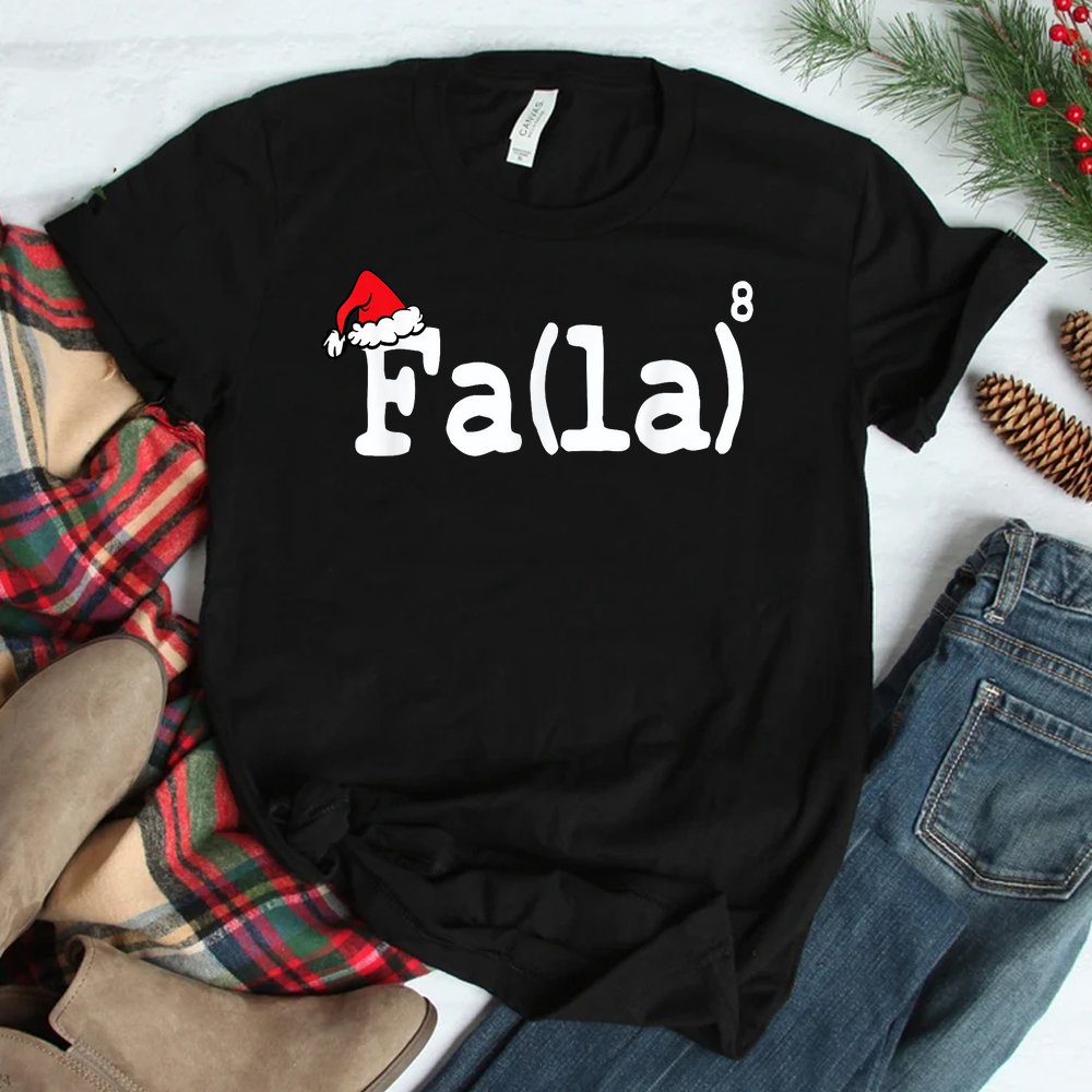 Cute Math Fa La La La La Funny Christmas Shirt