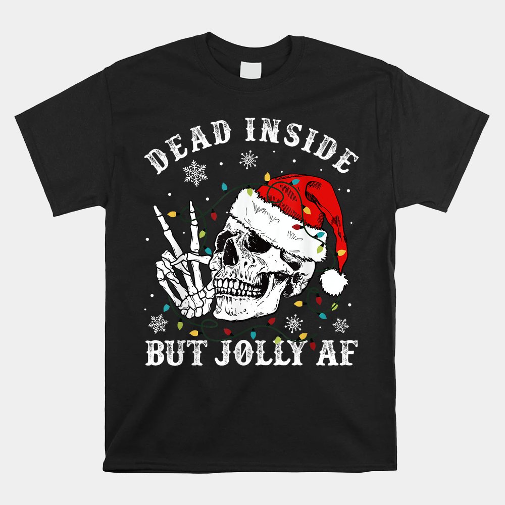 Dead Inside But Jolly AF Skeleton Santa Christmas Pajamas Shirt