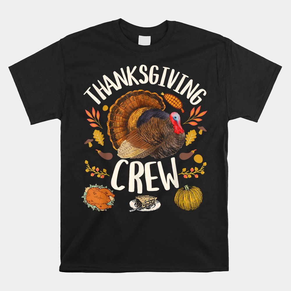 Family Thanksgiving Crew Turkey Day Couple Group Matching Shirt