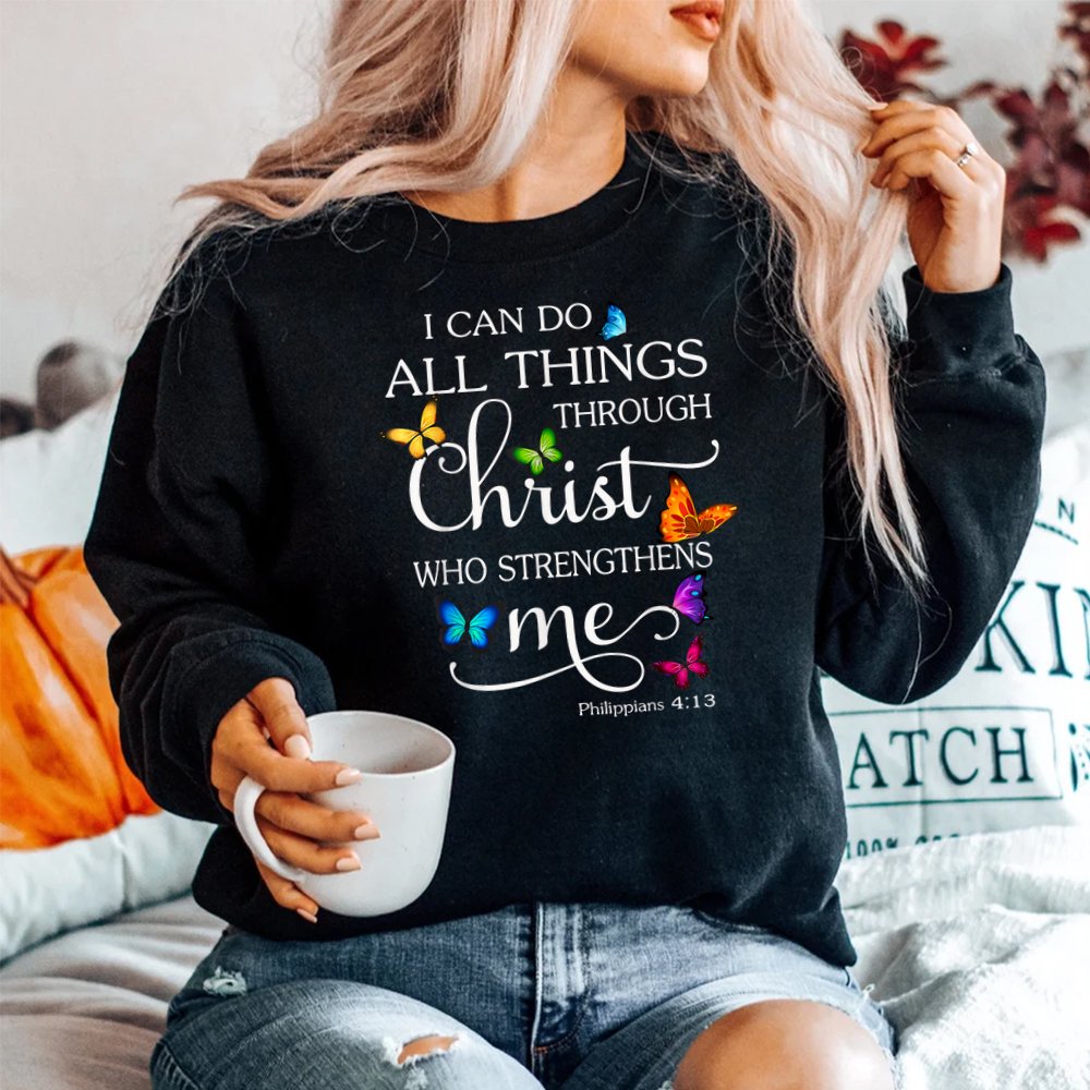 I Can Do All Things Through Christ Butterfly Shirt