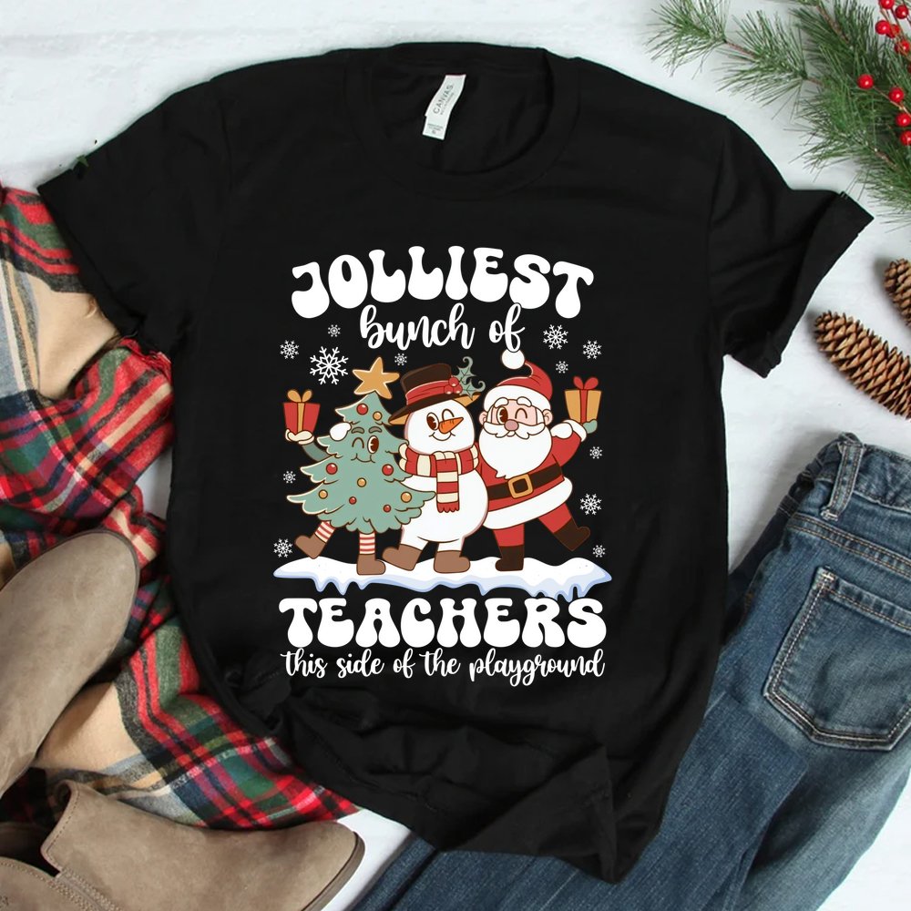 Jolliest Bunch Of Teachers This Side Of The Playground Shirt