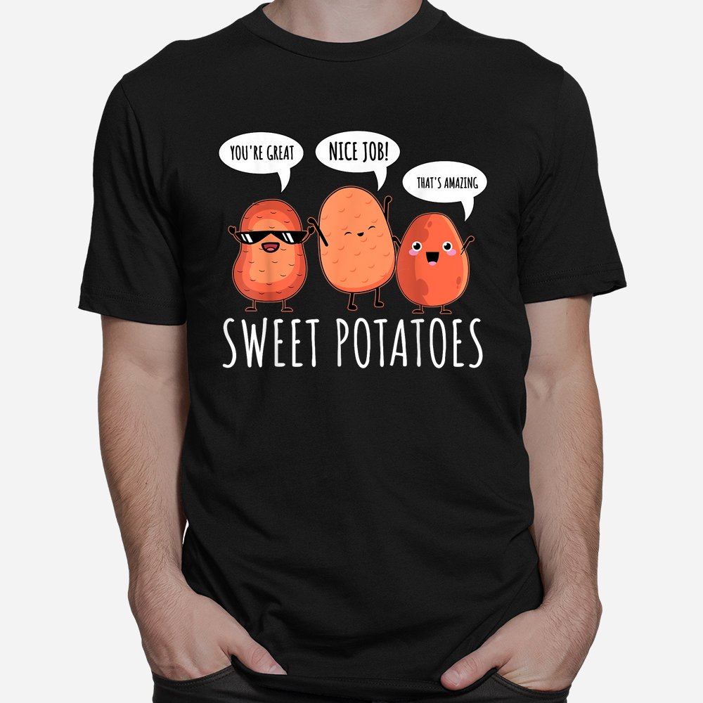 Sweet Potato Motivation Root Vegetable Camote Vegetarian Shirt
