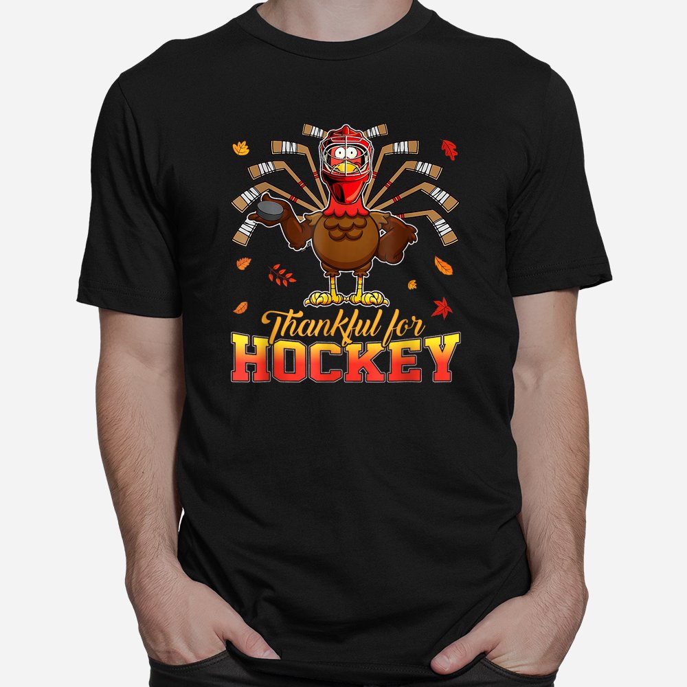 Thankful For Hockey Thanksgiving Funny Turkey Playing Hockey Shirt