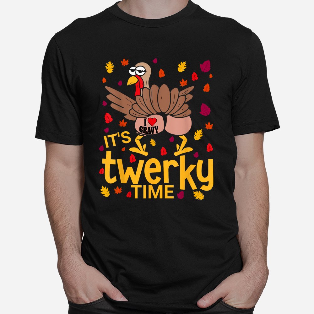 Thanksgiving Twerky Turkey Butt I Heart Gravy Shirt