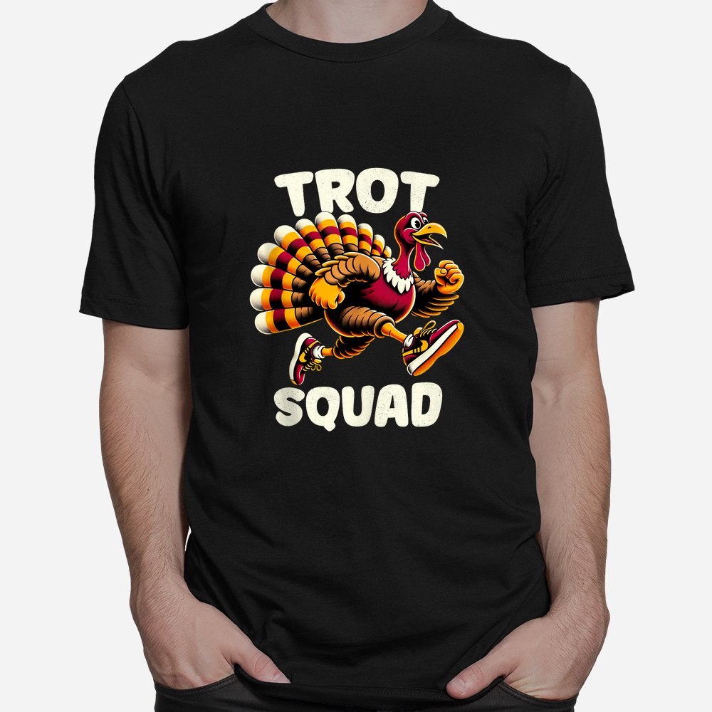 Turkey Trot Squad Runner S Commemorative Thanksgiving Shirt