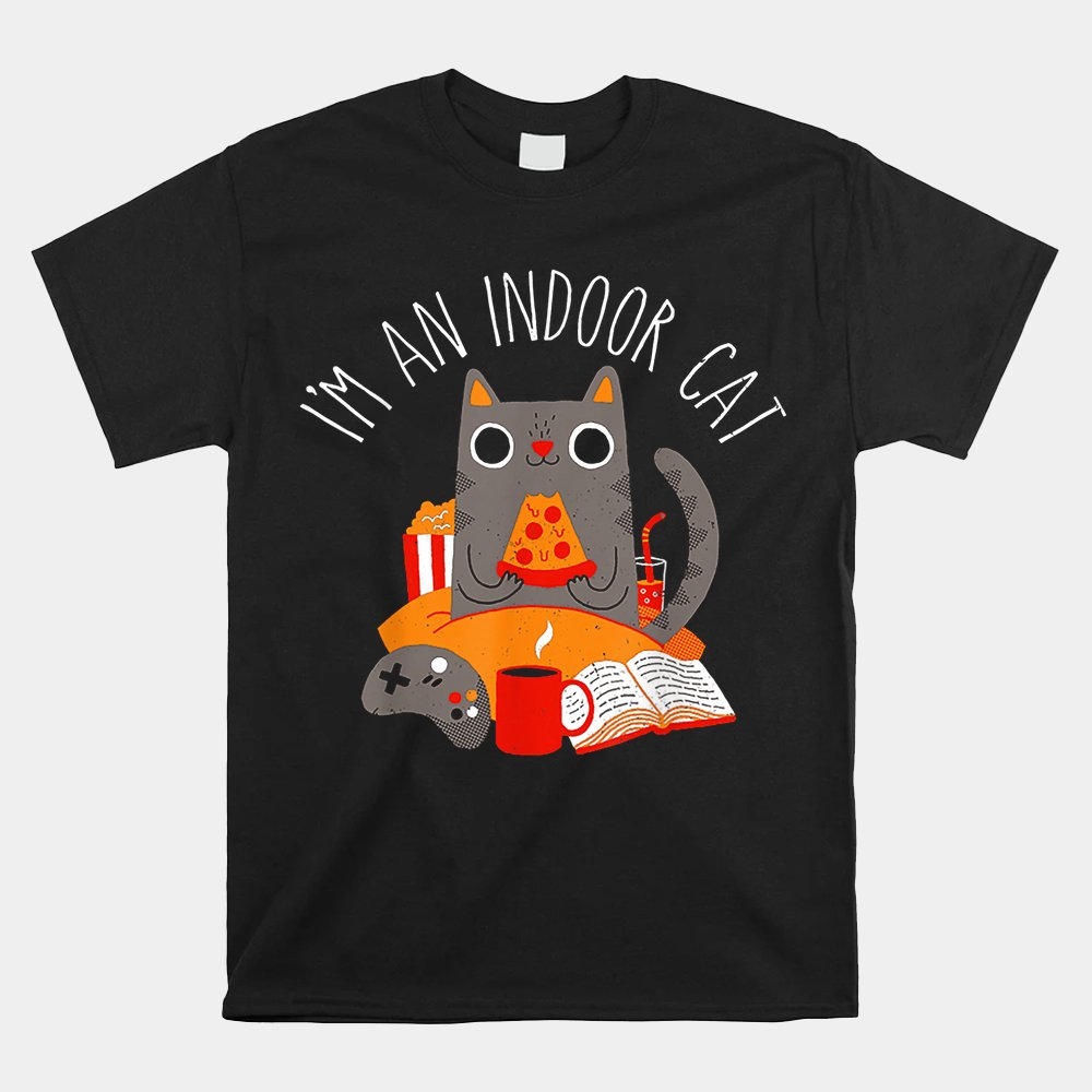 I'm An Indoor Cat Funny Reading Coffee Gaming Cat Shirt