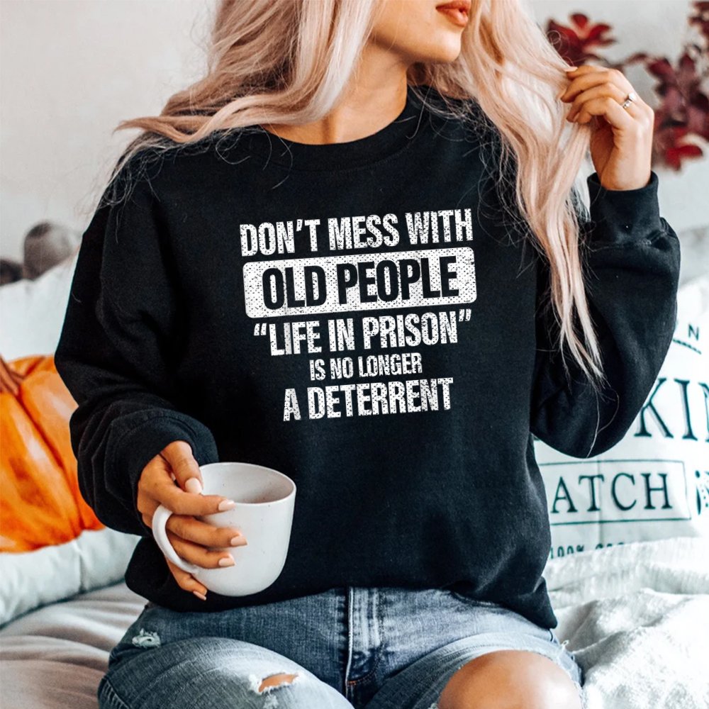 https://teeuni.com/wp-content/uploads/2023/12/old-people-gag-gifts-dont-mess-with-old-people-prison-shirt-4.jpg