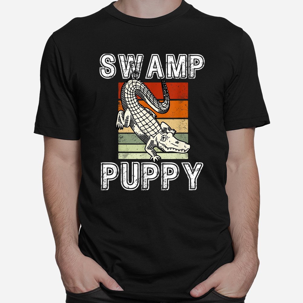 Swamp Puppy Cute Funny Sarcastic Alligator Crocodile Shirt