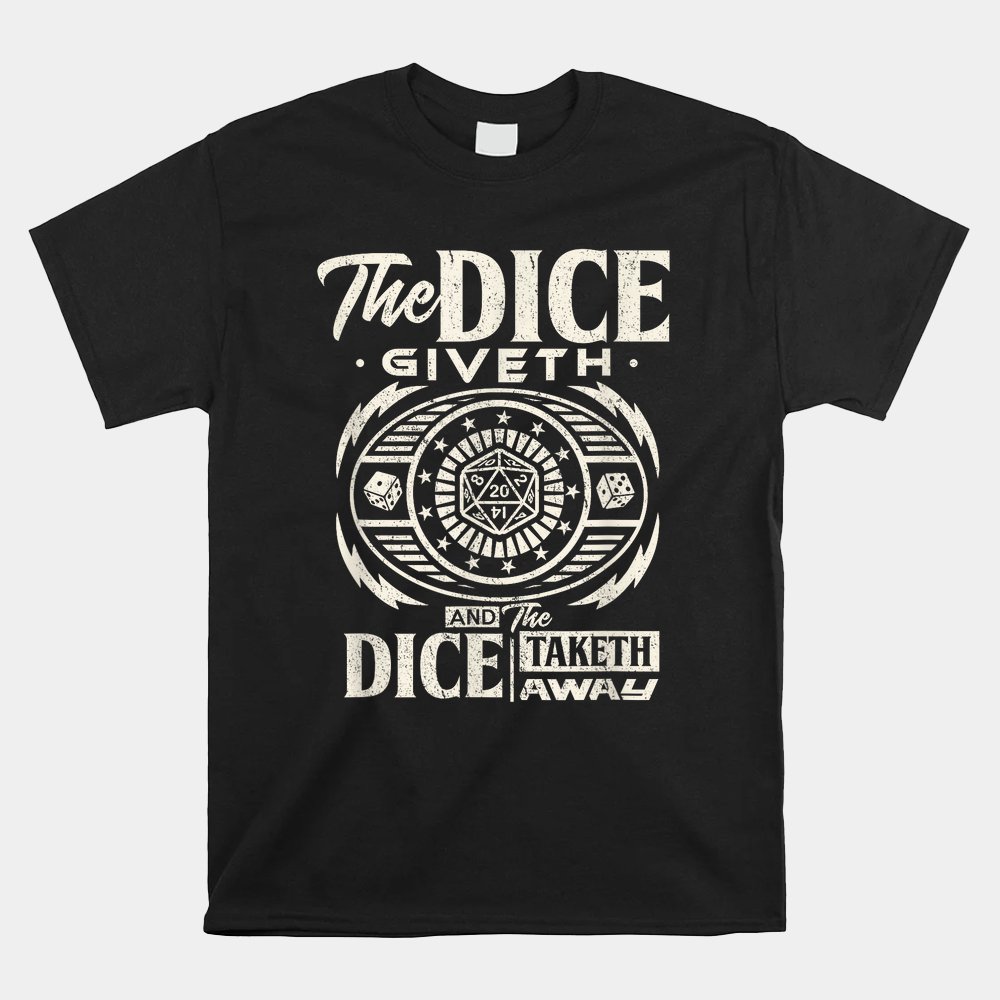 Tabletop RPG Dice Game Board Game Master Role Play Shirt Shirt