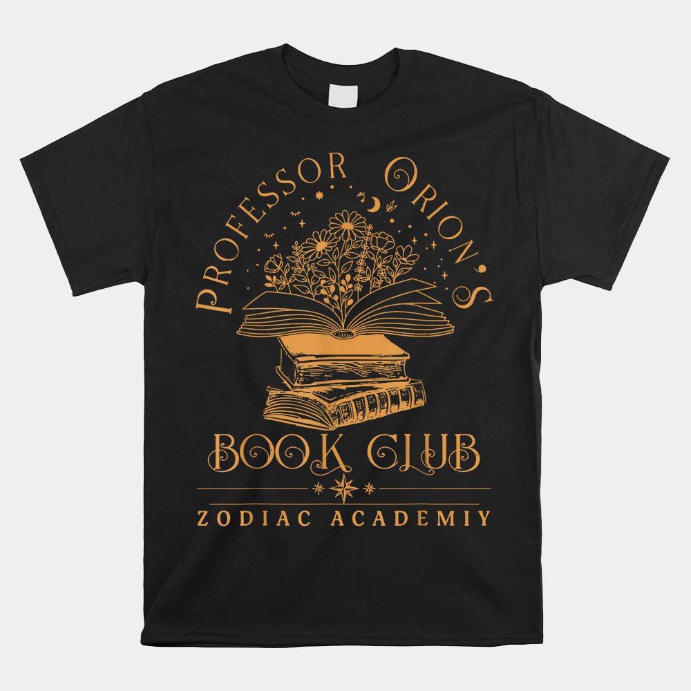 Zodiac Academy Professor Orion's Book Club Shirt