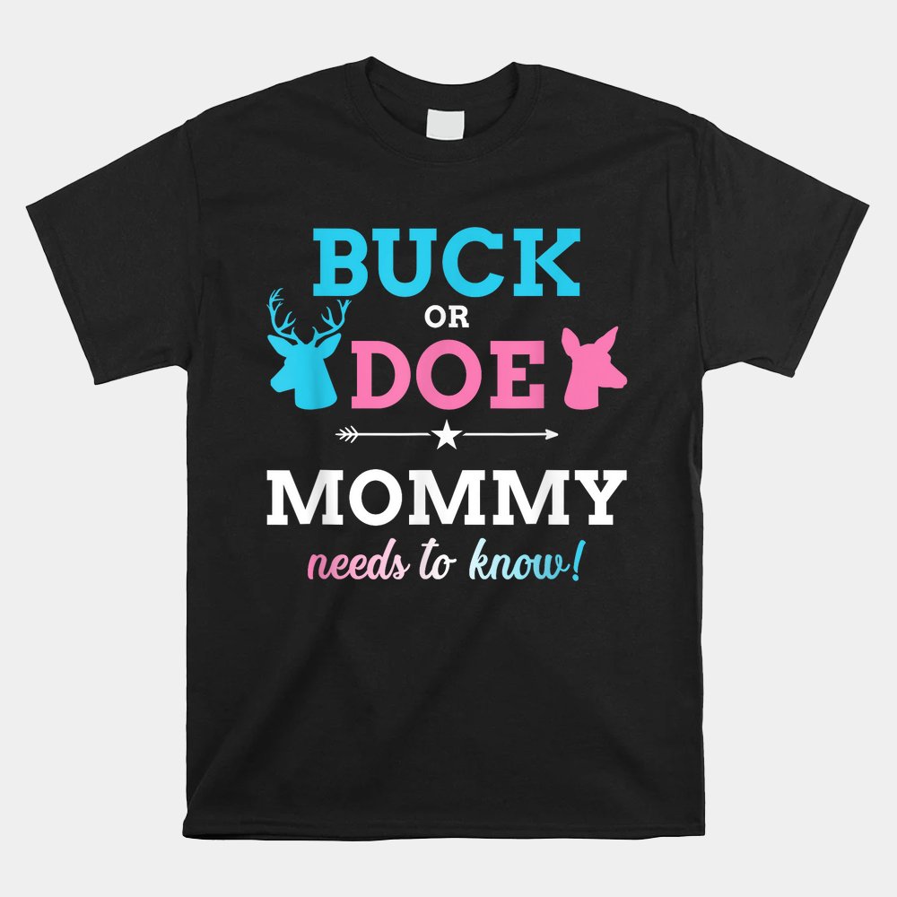 Gender Reveal Buck Or Doe Mommy Matching Baby Party Shirt