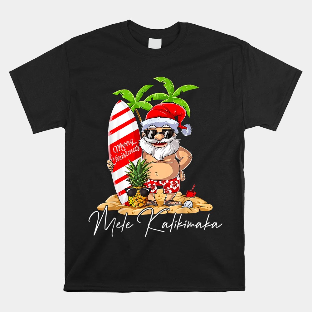 Mele Kalikimaka Hawaii Christmas Surfing Santa Xmas Summer Shirt