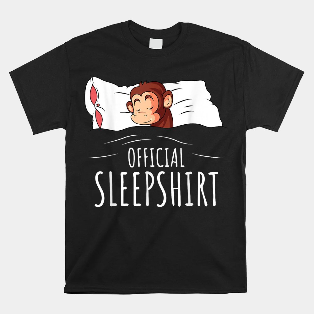 Monkey Official Sleepshirt Shirt