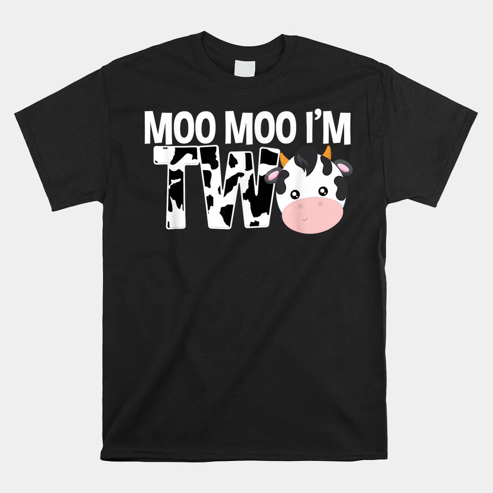 Moo Moo I'm Two 2nd Birthday Shirt