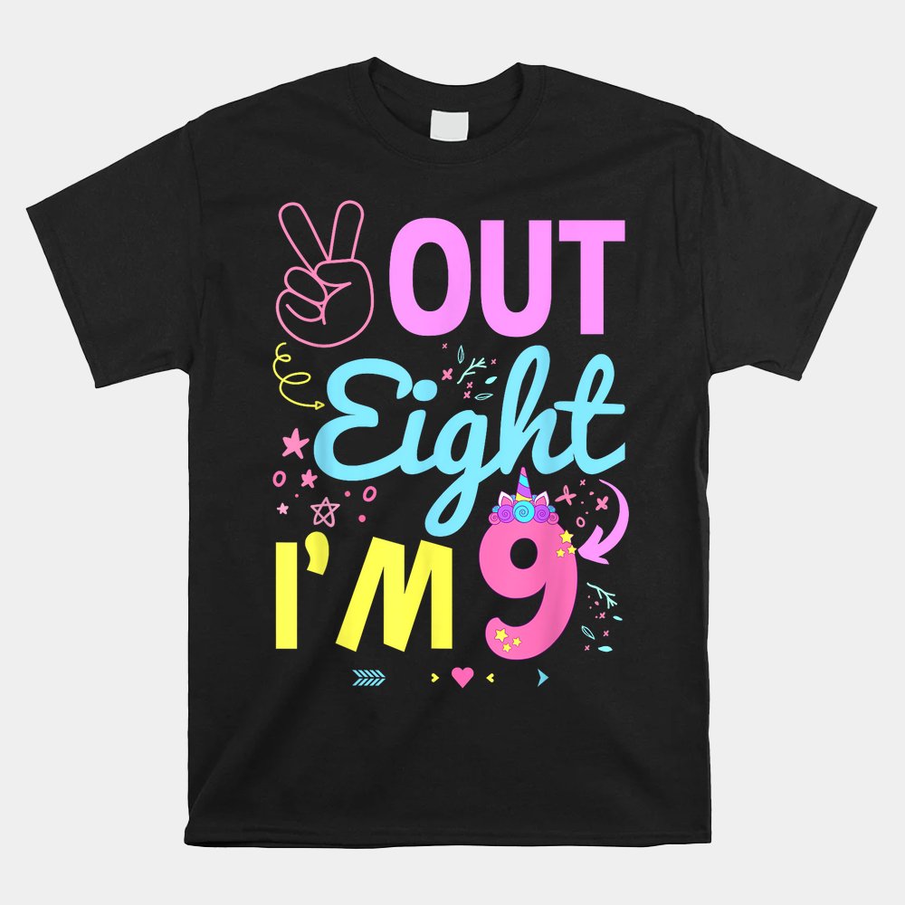 Peace Out 8 I'm 9 Years Old 9th Happy Birthday Shirt