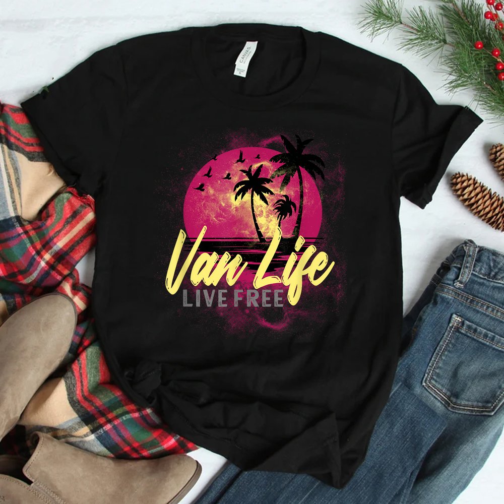 Van Life Is The Real Adventure Shirt