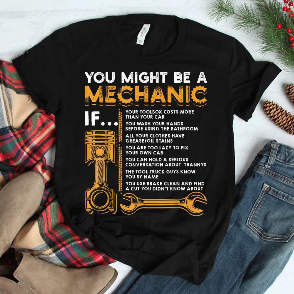 You Might Be A Mechanic If Shirt