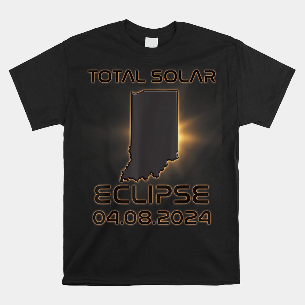 Solar Eclipse Indiana Shirt Solar Eclipse 2024 Indiana Shirt