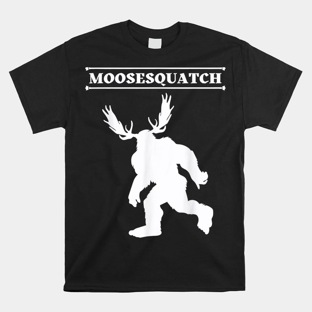 White Moosesquatch Funny Moose Sassquatch Cryptid Creature Shirt