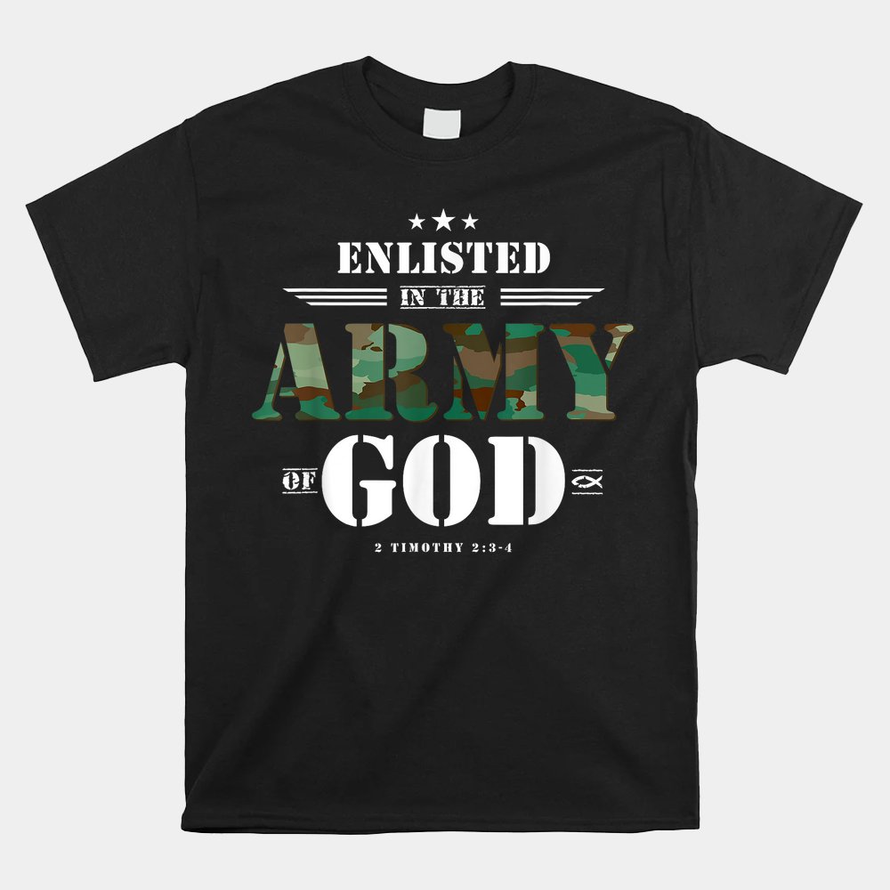 Christian Religious Bible Verse Scriptures God's Army Shirt - TeeUni