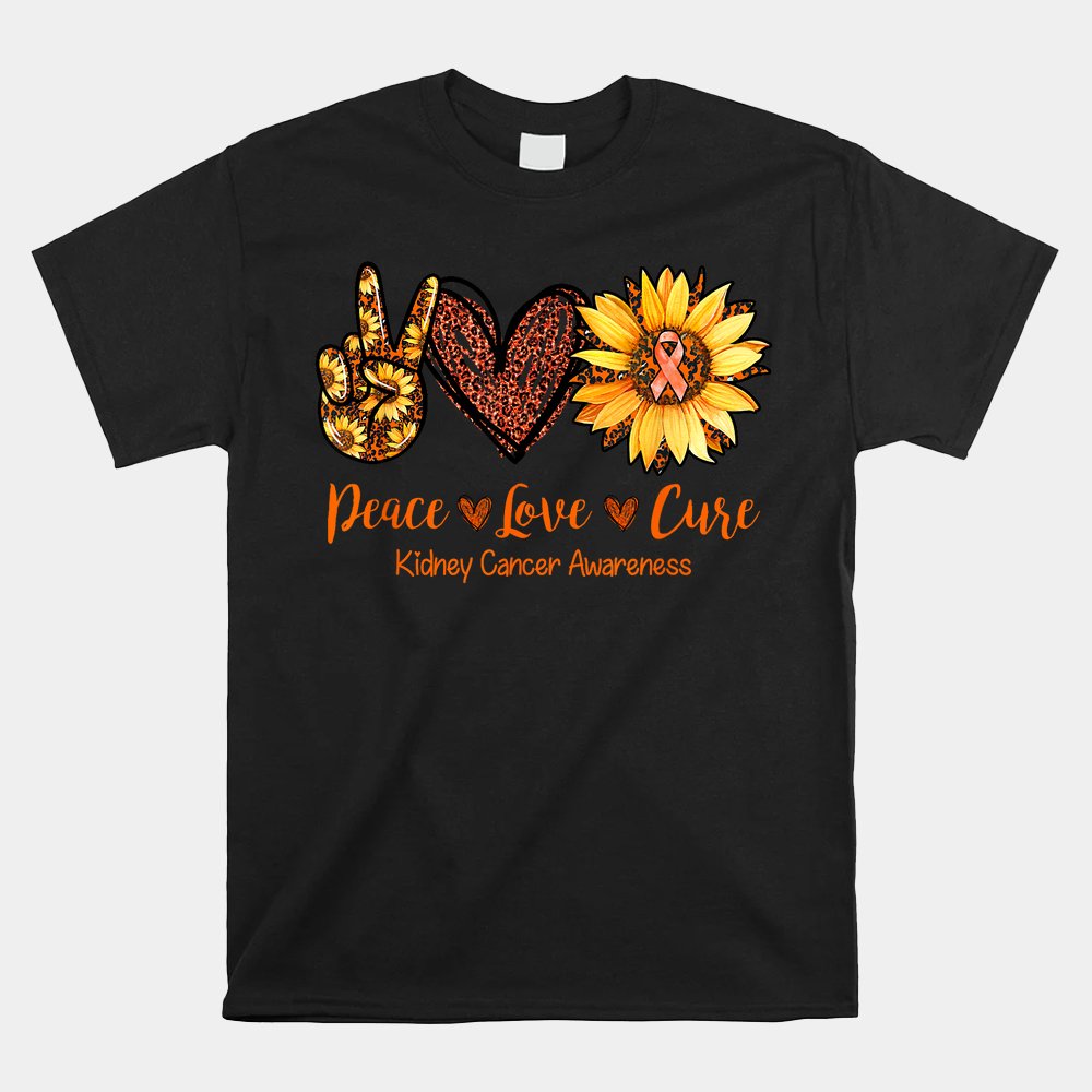 Daisy Peace Love Cure Kidney Cancer Awareness Shirt