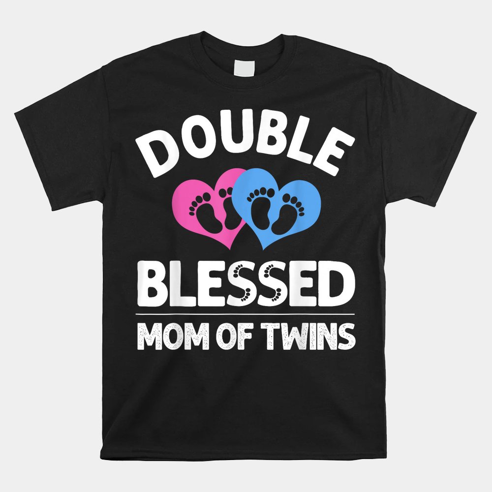 Funny New Mom Of Twins Shirt