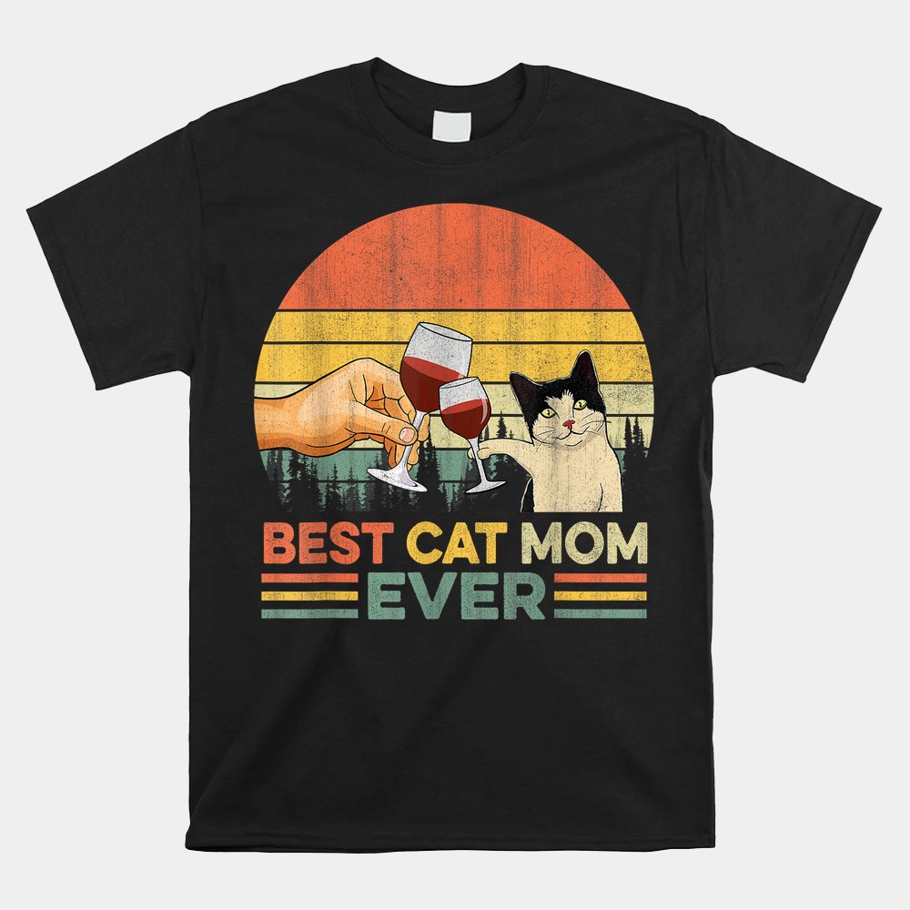 Vintage Best Cat Mom Ever Wine Shirt