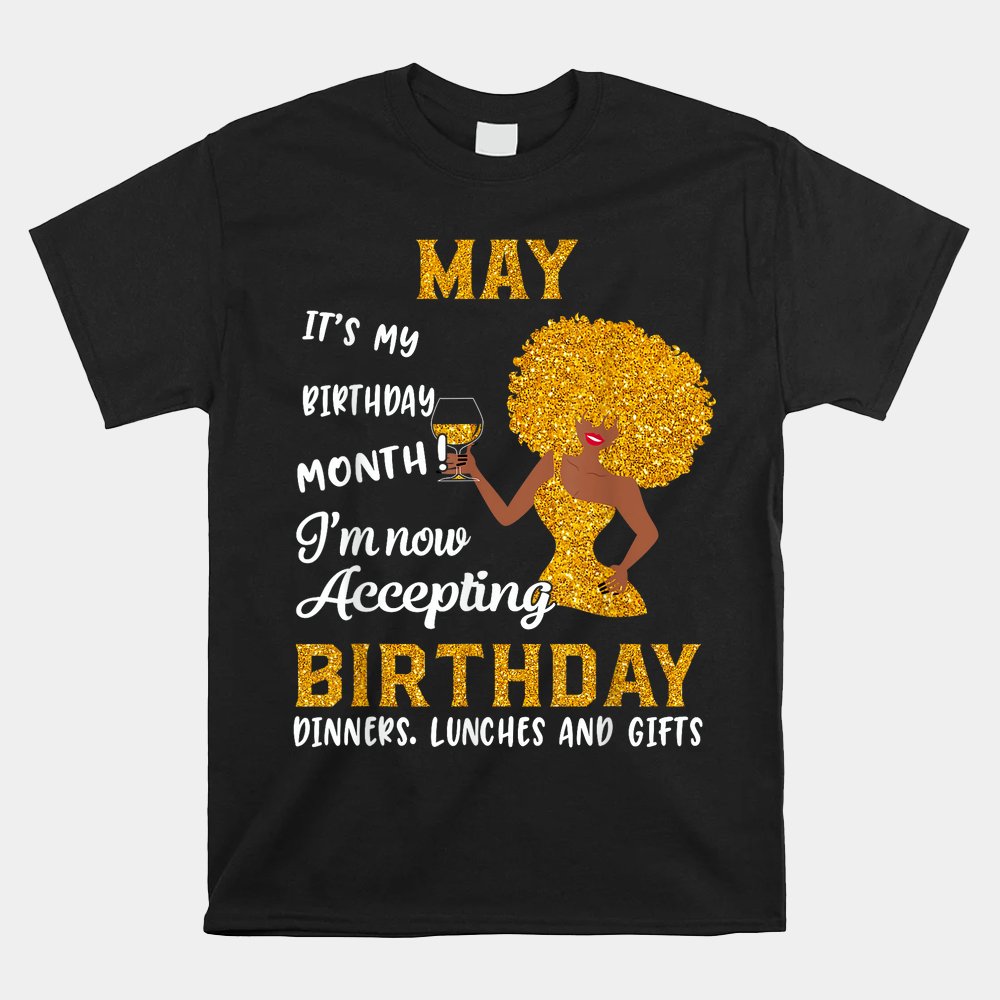Its My Birthday Shirt Black Women May Taurus Gemini Shirt