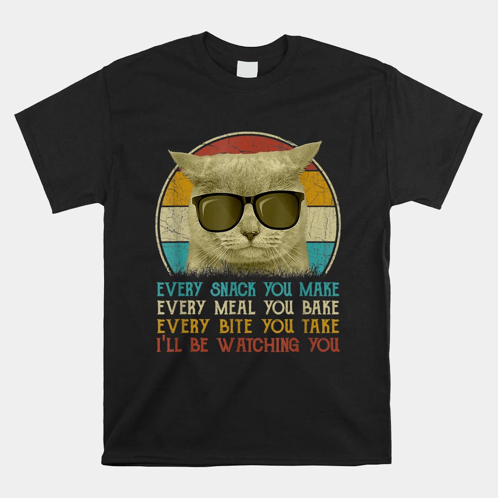 Retro Every Snack You Make Cat Meow With My Cat Shirt